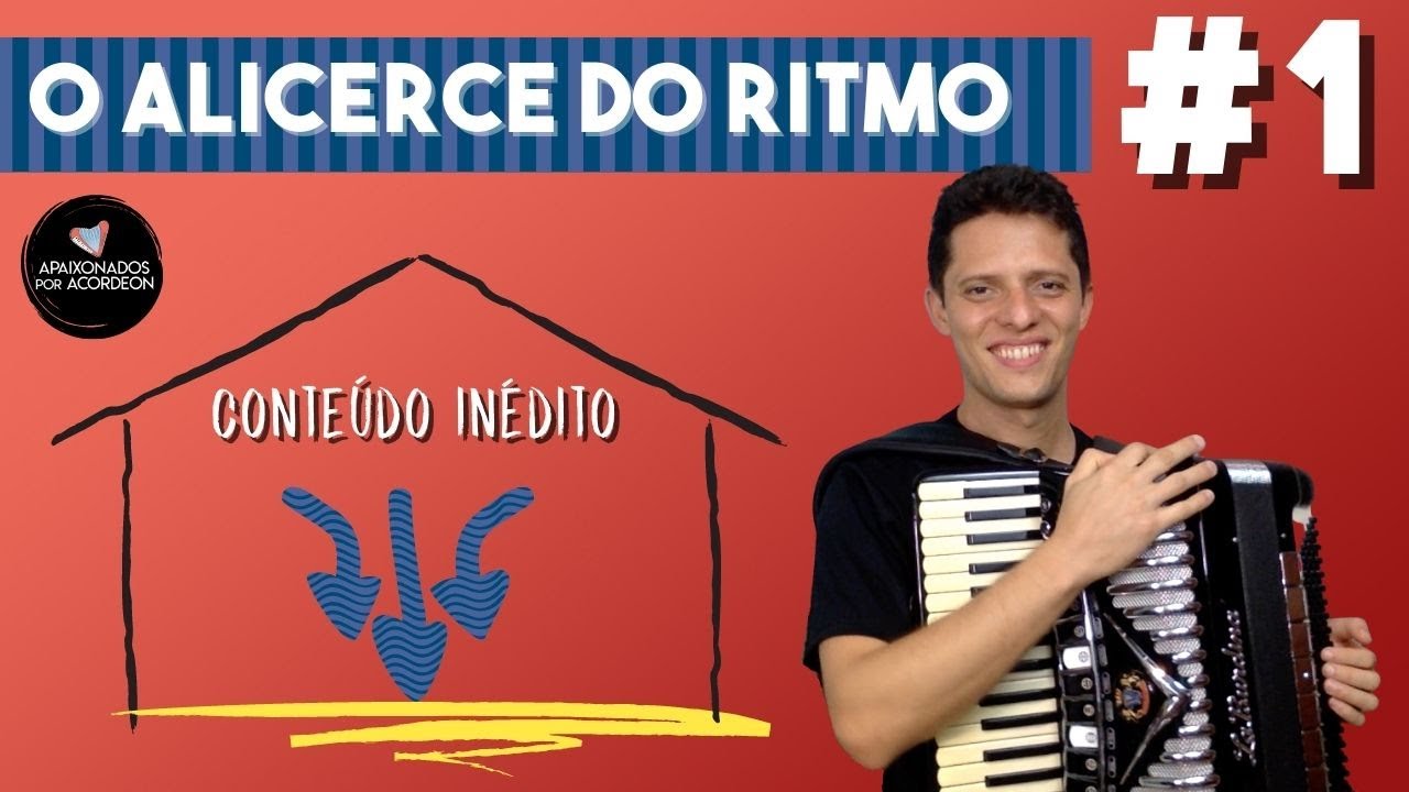 O ALICERCE DO RITMO - AULA 1 - INÉDITO | #auladeacordeon #auladesanfona