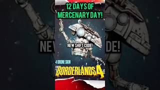 New SHiFT Code 12 Days of Mercenary Day 1st Reward in Borderlands 4 😮