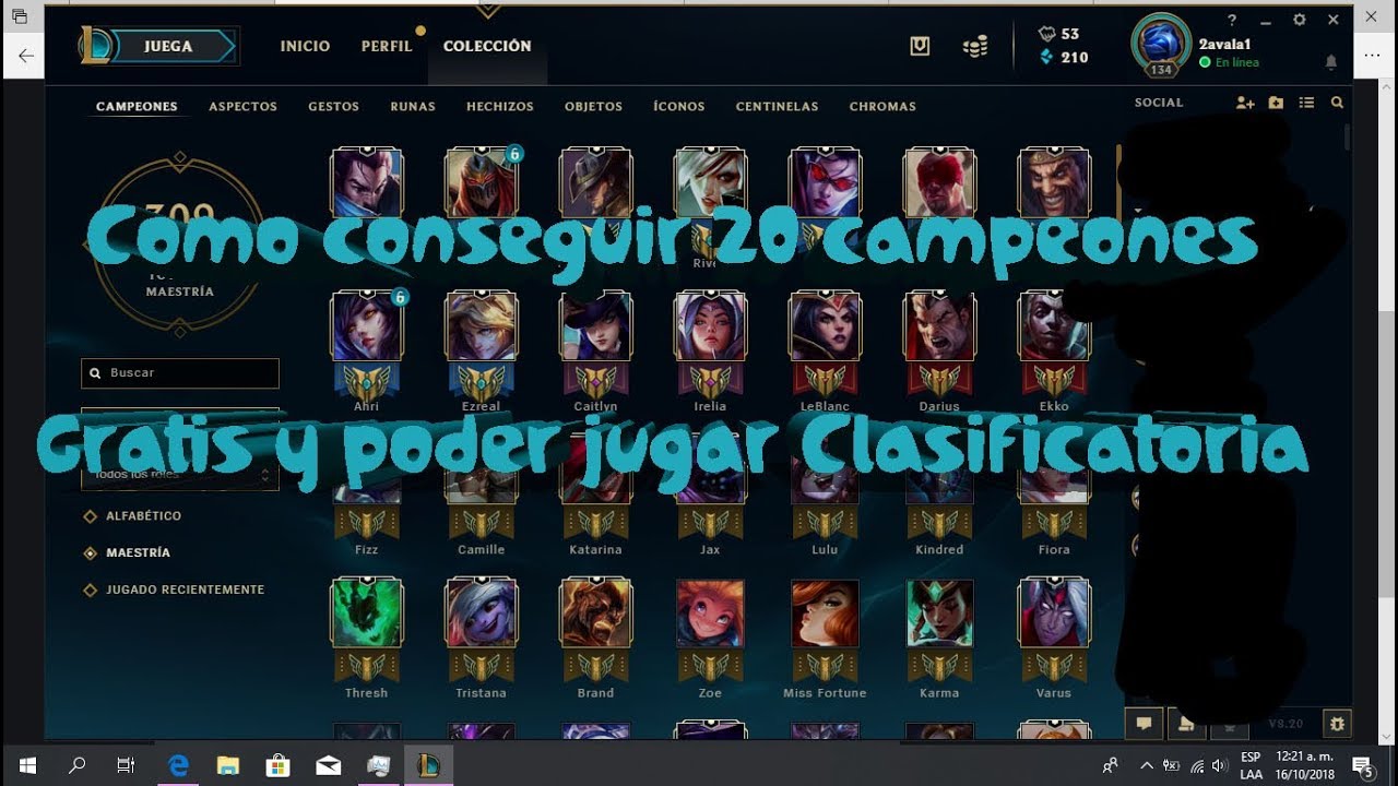Como conseguir 20 campeones FACIL y poder jugar Clasificatoria en League of legends FUNCIONA