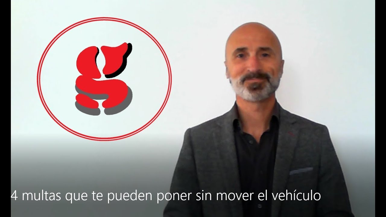 4 multas que te pueden poner sin mover el vehículo