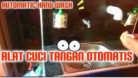 Alat Cuci tangan otomatis - Automatic hand Wash