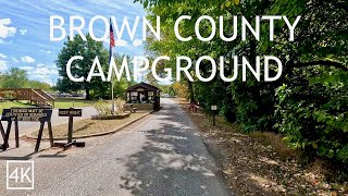 Brown County Indiana Campground Tour 4K - Find that perfect campsite