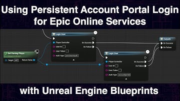 Using Persistent Account Portal Login for Epic Online Services with Unreal Engine Blueprints