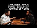 Journey Of A Joke feat. Karunesh Talwar