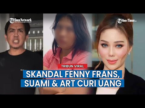 Bos Skincare Makassar Fenny Frans Labrak Suami Selingkuh dengan Pembantu hingga Gasak Rp 700 Juta