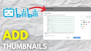 How To Add Thumbnail On Bilibili Video (2026)