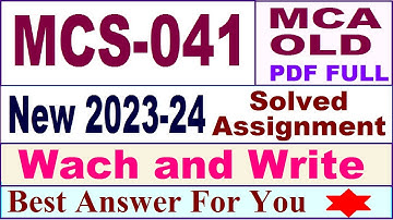 MCS 041 solved assignment 2023-24 / mcs 041 solved assignment 2024 / ignou mca 4thsem mcs041 2023-24