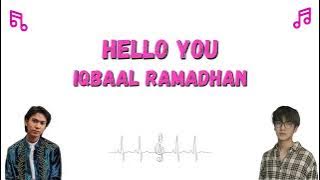 Lirik Lagu Iqbaal Ramadhan - Hello You