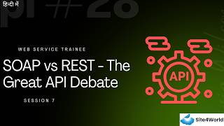 Web Services Trainee Session 7 : SOAP vs REST - The Great API Debate Net Worth