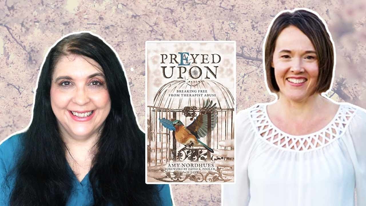 When your therapist is a predator: Prayed Upon with Amy Nordhues