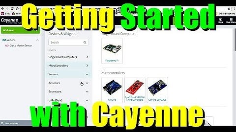 Getting Started with theCayenne IOT Platform