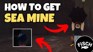 How To Get Sea Mine in Fisch | Desolate Deep Fisch Bestiary