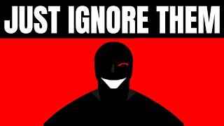 How to Become Untouchable: The Power of Non-Reaction