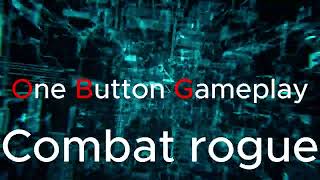 Combat rogue 3.3.5. Macro. Rotation. One Button Gameplay. Комбат рога 3.3.5. Макрос. Ротация.