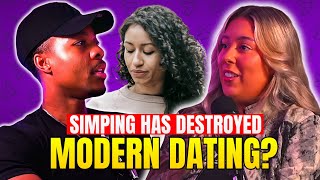 Simping has RUINED Dating for 2025?
