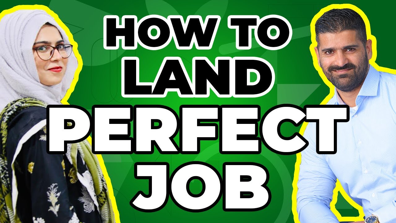 How to Land The Perfect Job - YouTube