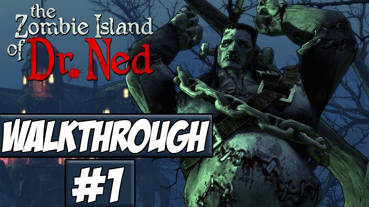 The Zombie Island Of Doctor Ned - Walkthrough Ep.1 w/Angel - Zombie Apoch!