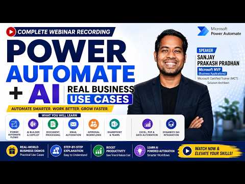 Power Automate + AI Real Business Use Cases | Complete Webinar Recording (2026)