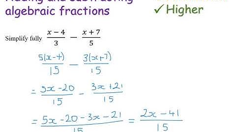 Adding and subtracting algebraic fractions | Higher GCSE | JaggersMaths