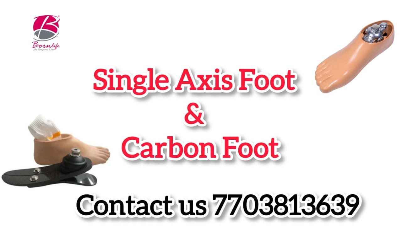 Single Axis foot and it's Features || Bornlife  Artificial Limbs Center