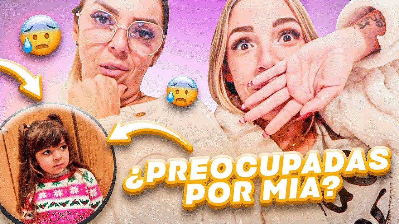 ¿ESTAMOS PREOCUPADAS por MÍA?😍