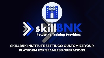 skillBNK Institute Settings: Customize Your Platform for Seamless Operations