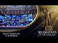 Dance Tribute To AR Rahman at Maamannan 50th day Celebration | Red Giant Movies