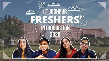 Freshers 2020 Introduction IIT Jodhpur