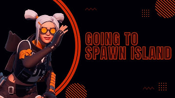 Going To Spawn Island In Chapter 3 Season 2