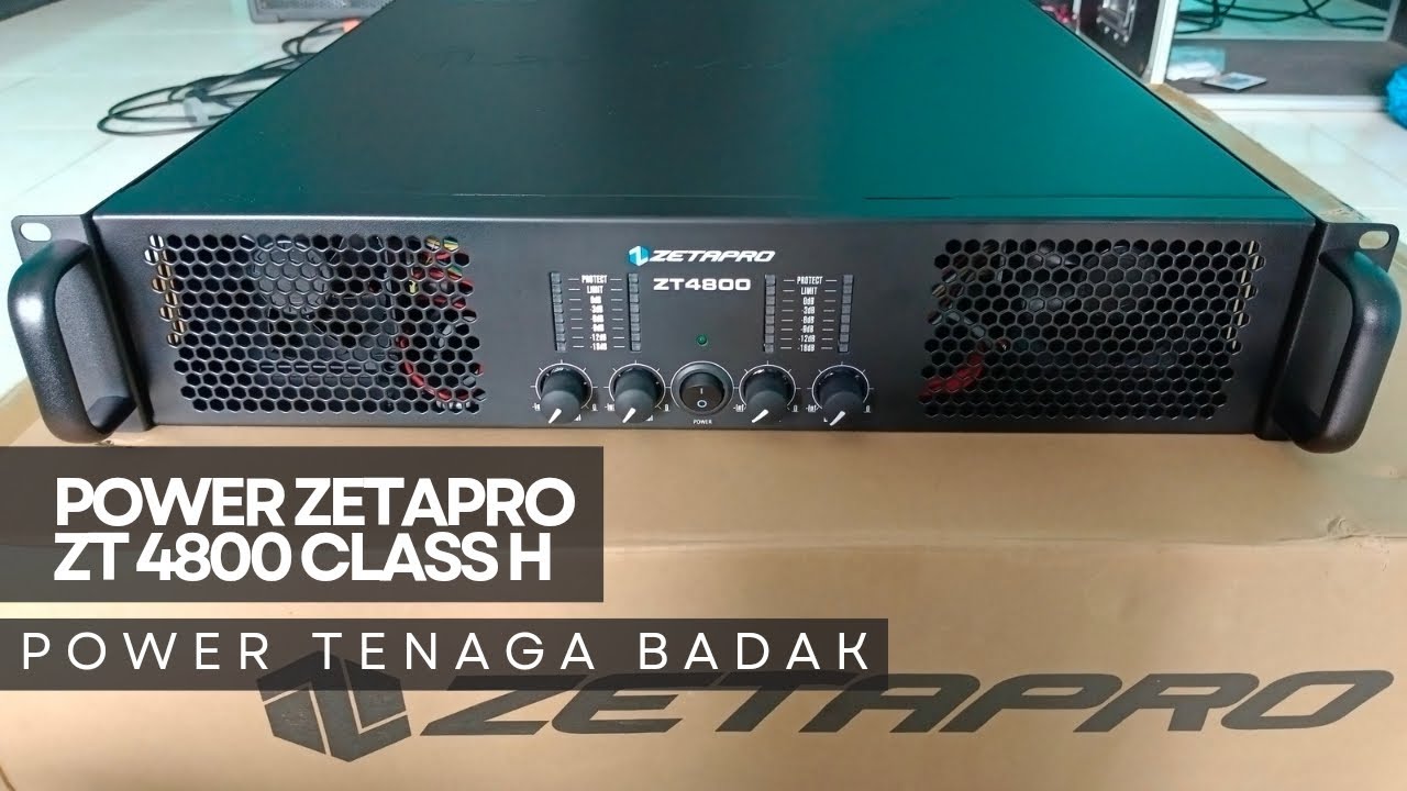 Review power zetapro zt 4800 power class h untuk hajatan mantap watt besar