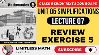 Class 6 Math Unit 05 Simplifications | Review Exercise 5 (Complete) | STBB | Lecture 07