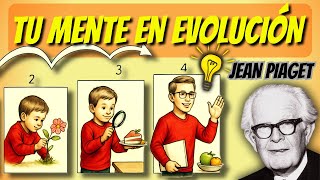 Las 4 Etapas del DESARROLLO COGNITIVO de Piaget: ¡Así Evoluciona tu Mente!