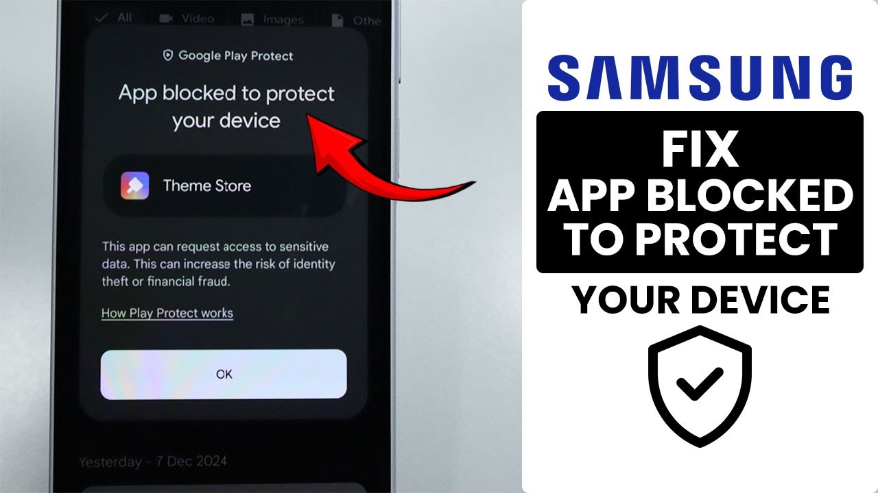 [Fixed] Samsung: App Blocked to Protect Your Device - Play Protect App ...