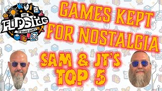 Sam & JT's Top 5 Games Kept for Nostalgic Reasons