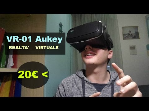 Visore VR economico: Recensione VR-01 Aukey