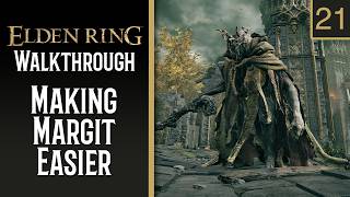 Making Margit the Fell Omen Easy | ELDEN RING Walkthrough | 21