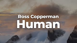 Ross Copperman - Human (Letra/Lyrics) | Official Music Video