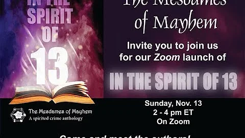 The Mesdames of Mayhem - In the Spirit of 13 S5 E109 Launch Nov  13, 2022