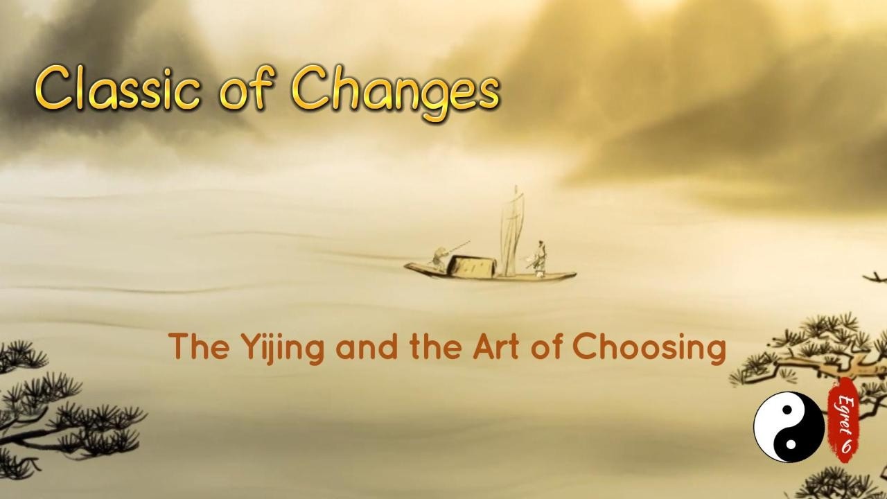 the yijing & the art of choosing
