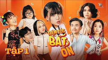 TIỆM TÓC BẤT ỔN - TẬP 1 | Duy Khánh, Puka, Đại Nghĩa, Phi Thanh Vân, Ngọc Phước, Phát La | Official