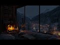 Winter Cabin Ambience ❄️🔥 Heavy Snow &amp; Crackling Fire for Study, Sleep &amp; Calm | 3 Hours