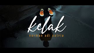 KELAK | Puisi Norman Adi Satria