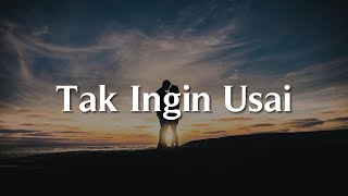 Keisya Levronka - Tak Ingin Usai (Lirik)