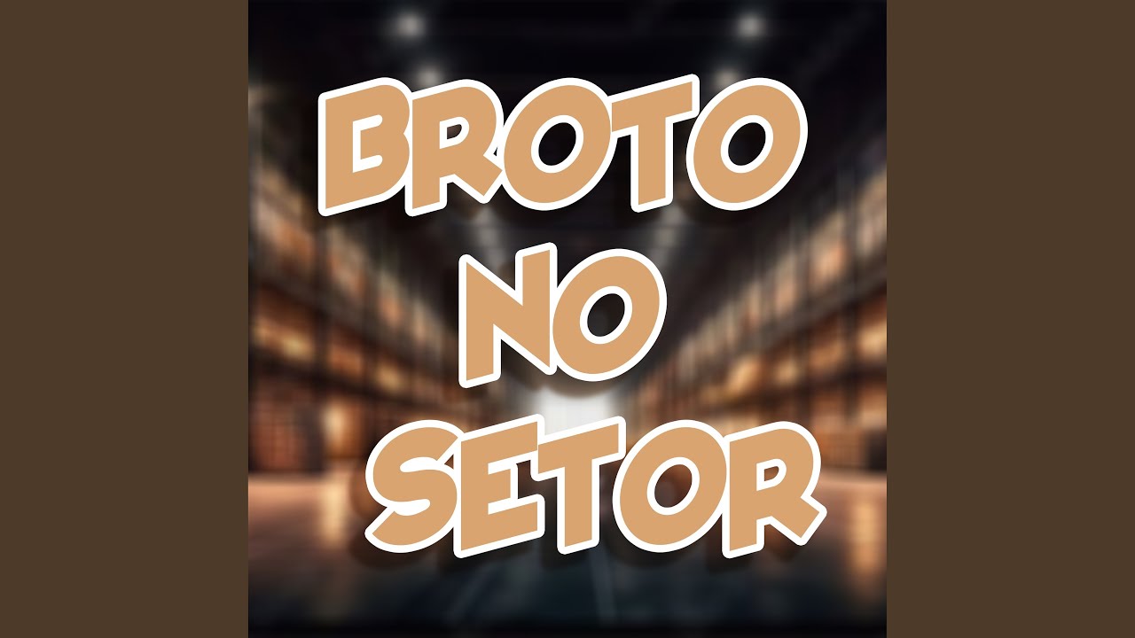 Obejrzyj BROTO NO SETOR w YouTube Obejrzyj BROTO NO SETOR w YouTube