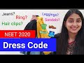 DRESS CODE | NEET 2020 | Prohibited Items