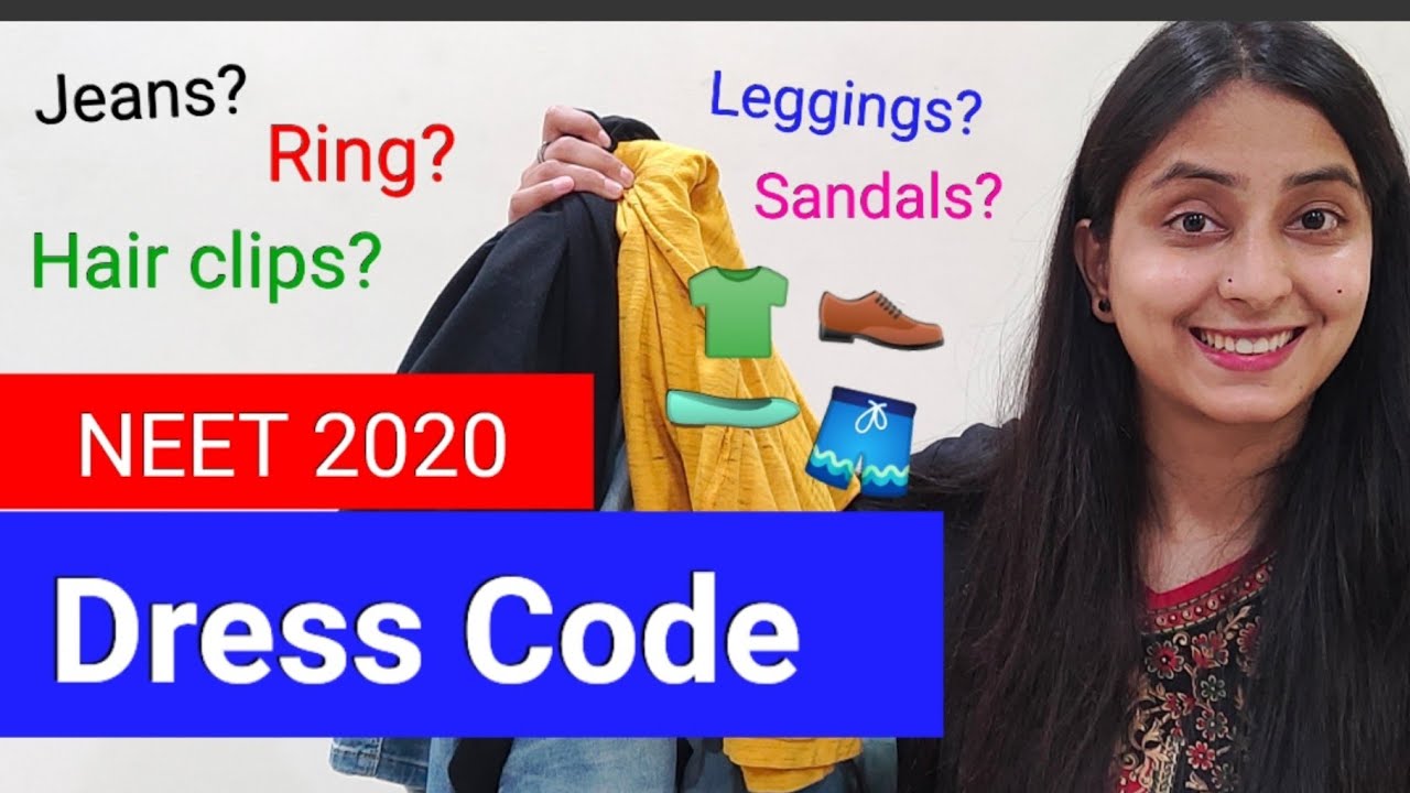 NEET UG 2022 Dress Code Longsleeved clothes Palazzo shoes not allowed