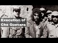 9th october 1967 execution of marxist revolutionary icon ernesto che guevara in bolivia