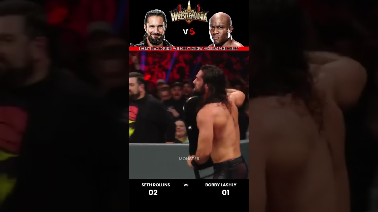 Every Seth Rollins vs Bobby Lashley 1 on 1 Match Result Edit 💥 