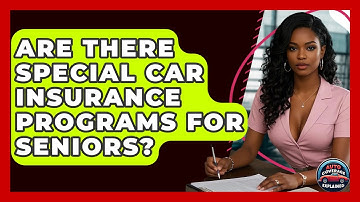 Are There Special Car Insurance Programs For Seniors? - Auto Coverage Explained