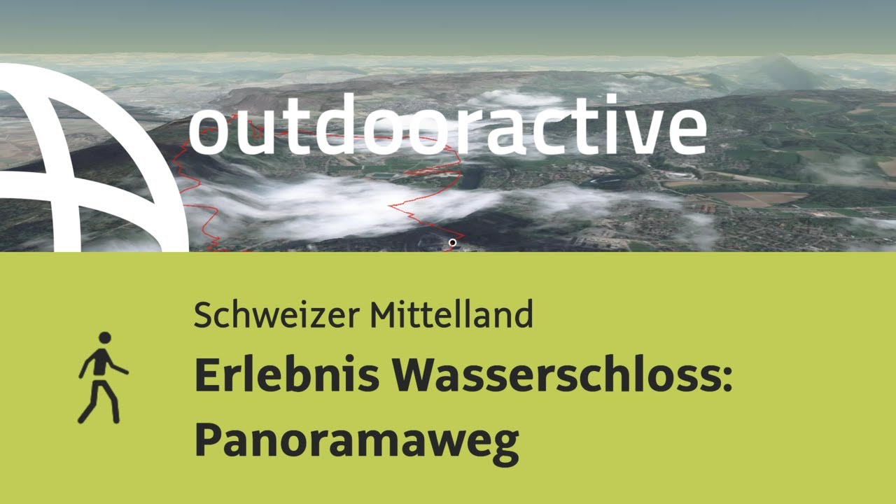 Wanderung im Schweizer Mittelland: Erlebnis Wasserschloss: Panoramaweg